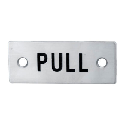 EuroSpec FPA1301SSS Pull Symbol Sign  (LEAD TIME: 2-3 DAYS)